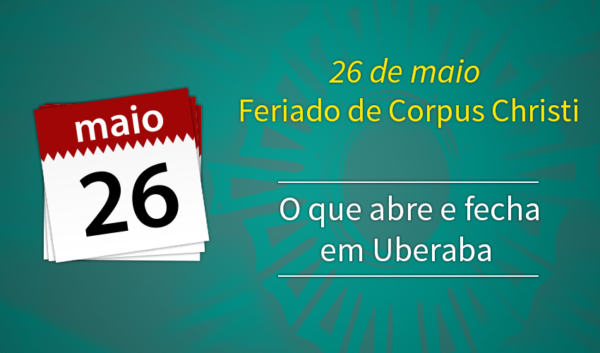 Confira o que abre e fecha em Cascavel no feriado de Corpus Christi